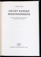 Varga János: Helyét kereső Magyarország Bp., 1982. Akadémiai. egészvászon kötés, papír védőborítóval