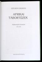 Széchenyi Zsigmond: Afrikai tábortüzek. vadásznapló kivonatok 1932-1934. Bp., é.n. Magyar Könyvklub....