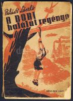 Palásti László: A bori halálút regénye c. könyve a szerző saját kezű dedikálásával