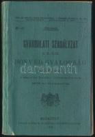 Gyakorlati szabályzat a m. kir. honvéd gyalogság számára. Bp., 1918, Pallas, VII+291 p. Kiadói félvászon-kötésben.