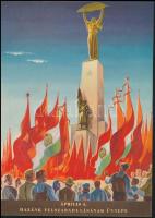 Gönczi-Gebhardt Tibor (1902-1994): Április 4. Hazánk felszabadításának ünnepe plakát. 28,5x20 cm