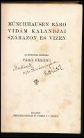Münchhausen báró vidám kalandjai szárazon és vízen. Szerk.: Vágó Ferenc. Bp., é. n., Athenaeum. Kiss...
