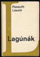 Passuth László: Lagúnák. Bp., 1967, Szépirodalmi. Harmadik kiadás. Kiadói egészvászon-kötés, kiadói papír védőborítóban, jó állapotban. A szerző által aláírt, dátumozott példány.