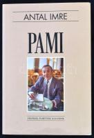 Antal Imre: Pami. Emlékek, élmények, kalandok. Bp.,2000, EPS Trade Kft. Második kiadás. Kiadói papírkötés. A szerző, Antal Imre (1935-2008) által dedikált, dátumozott példány.