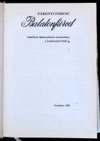 Zákonyi Ferenc: Balatonfüred. Adalékok Balatonfüred történetéhez a kezdetektől 1945-ig. Veszprém, 19...