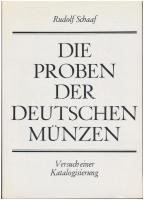 Rudolf Schaaf: Die proben der Deutschen Münzen seit 1871 - Versuch einer Katalogisierung. Münzen und Medaillen Ag, Basel, 1979. Újszerű állapotban