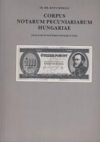 Id.Dr.Kupa Mihály: Corpus Notarum Pecuniariarum Hungariae (Magyar Egyetemes Pénzjegytár)2 kötetben