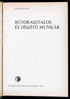 Czagány Lajos: Bútorasztalos és díszítő munkák. 1. kiadás. Bp., 1976, Műszaki. Ábrákkal és képekkel ...