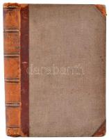 Heinrich Lottner: Leiftaden zur Bergbaukunde. 2. köt. Berlin, 1873, Julius Springer, VIII+444 p.+ 6 ...