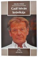 Zalán Vince: Gaál István krónikája. Bp., 2000. Osiris. ajándékozási bejegyzéssel. Kiadói kartonálásban