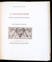 Madách Imre: A civilizátor. Komédia Aristophanes Modorában. Győry Miklós rajzaival. Hungária könyvek...