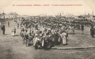 Dakar, Troupes indigenes partant en Colonne / native troops in column