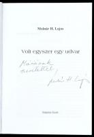 Molnár H. Lajos: Volt egyszer egy udvar. Bp.,é.n, Szépírás. Kiadói papírkötés. A szerző által dediká...