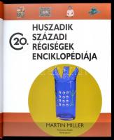 Martin Miller: Huszadik századi régiségek enciklopédiája. Bp.,2005,Pannonica-Athenaeum. Számos érdek...