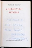 Kazimir Károly: A népművelő színház. Elvek és Utak. Bp.,1972, Magvető. Kiadói egészvászon-kötés, kia...