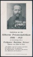 1931 Emléklap Matthias Ortner tábori pap, ebbs-i plébános ezüstjubileumára