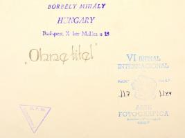 Borbély Mihály: Cím nélkül. Lisszaboni VI. biennálén szerepelt, jelzett fotóművészeti alkotás. Kivit...