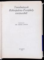 Tanulmányok Rákospalota-Pestújhely történetéből. Szerk.: Dr. Czoma László. Bp.,1974, XV. kerületi Ta...