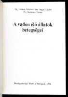 Hőnich Miklós et al.: A vadon élő állatok betegségei. Bp., 1978, Mezőgazdasági Kiadó. Papírkötésben,...