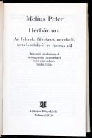 Melius Péter: Herbárium. Az fáknak, füveknek nevekről, természetekről és hasznairól. Bevezető tanulm...
