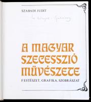 Szabadi Judit: A magyar szecesszió művészete. Festészet, grafika, szobrászat. Bp., 1979, Corvina Kia...
