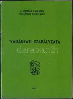 1974 A Magyar Vadászok Országos Szövetsége vadászati szabályzata. Tűzött papírkötésben, jó állapotban.