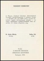 1974 A Magyar Vadászok Országos Szövetsége vadászati szabályzata. Tűzött papírkötésben, jó állapotba...