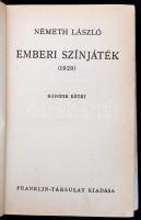 Németh László: Az emberi színjáték. (1928) 1-2. kötet. Új magyar regények. Bp.,(1944),Franklin, 450+...
