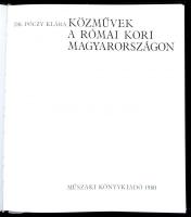 Póczy Klára: Közművek a római kori Magyarországon. Bp., 1980, Műszaki. Vászonkötésben, papír védőbor...