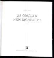 Tóth János: Az őrségek népi építészete. Bp., 1975, Műszaki. Vászonkötésben, papír védőborítóval, jó ...