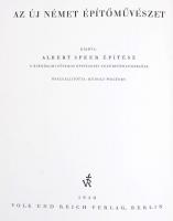 Wolters, Rudolf: Az új német építőművészet - Neue deutsche Baukunst. Kiadta: Albert Speer építész, a...