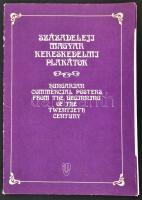 Századeleji magyar kereskedelmi plakátok reprintek. h. n., é. n., IPV. Hiányos, a 33 plakátból csak ...