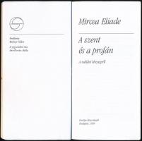 Mircea Eliade: A szent és profán. A vallási lényegről. Ford.: Berényi Gábor. A jegyzeteket írta: Ara...