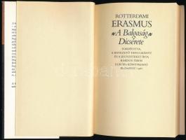 Rotterdami Erasmus: A balgaság dicsérete. Fordította, a bevezető tanulmányt és a jegyzeteket írta: K...