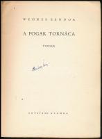 Weöres Sándor: A fogak tornáca. Első kiadás! Bp., 1947, Egyetemi Nyomda, 80 p. Kiadói illusztrált pa...