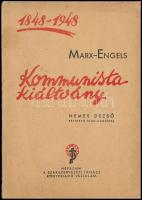 Marx - Engels: Kommunista kiáltvány. Bp., [1948], Népszava. Tűzött papírkötésben, jó állapotban. + 2 db kisplakát
