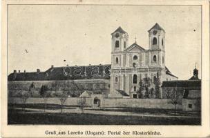 1916 Lorettom, Loretto; Kolostortemplom bejárata / Portal der Klosterkirche / entry of the church