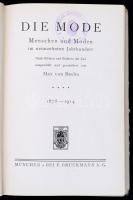 Max von Boehn (1860-1932): Die Mode. I-VIII. köt.

I. Menschen und Moden im Mittelalter. Vom Unter...