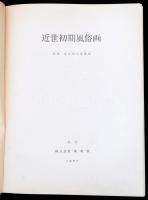 Genre Painting of "Early Modern" Japan. 1957, Benrido, 6 p.+95 t.+2+9+3 p. Fekete-fehér és...