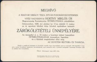 1926 Debrecen, Meghívó a Magyar Királyi Tisza István Tudományegyetem Horthy Miklós jelenlétében rendezendő zárókőletételi ünnepélyére