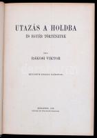 Rákosi Viktor: Utazás a Holdba és egyéb történetek. Bp., 1910, SInger és Wolfner. Kiadói festett, eg...