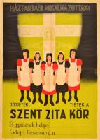 cca 1930-1940 Háztartási alkalmazottak! Jöjjetek! Tiérek a Szent Zita Kör, Bp., Klösz-ny., jelzett a nyomaton (Lelkes), hajtásnyommal, 59x42 cm.