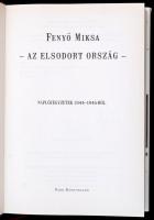 Fenyő Miksa: Az elsodort ország. Naplójegyzetek 1944-1945-ből. Bp., 2014, Park. Kartonált papírkötés...