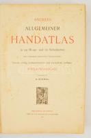 Andrees Allgemeiner Handatlas in 139 Haupt- und 161 Nebenkarten. Bielefeld und Leipzig, 1906, Velhag...