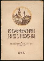 1943 Soproni Helikon. A Frankenburg Irodalmi Kör évkönyve. Kicsit sérült gerincű papírkötésben.