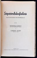 Rozsondai Károly -- Sümeghy József: Sopronbánfalva. Falutanulmány és községrajz. Sopron, 1937, Faluk...