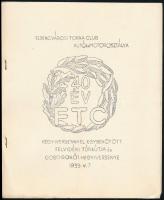 1939 40 év FTC a Ferencvárosi Torna Club autó és motorosztálya Hegyiversennyel egybekötött felvidéki túraútja program 12p