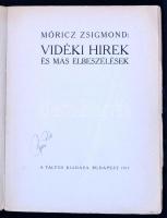 Móricz Zsigmond: Vidéki hírek és más elbeszélések. Bp., 1917, Táltos. Első kiadás, a Bor szerelem bá...
