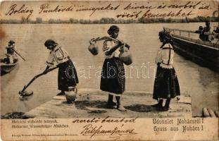 1904 Mohács, mohácsi vízhordó leányok. Kiadja Weiser Miksa (kis szakadás / small tear)