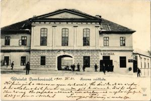 1901 Dombóvár, Korona szálloda és kávéház + BROOD - BUDAPEST 32. SZ. vasúti mozgóposta bélyegző (EK)